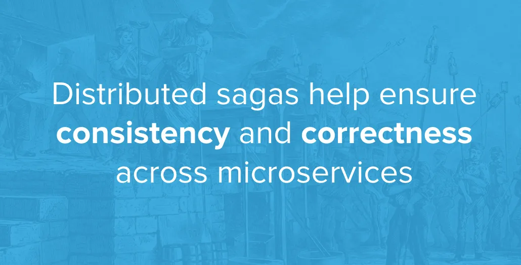 Distributed Sagas